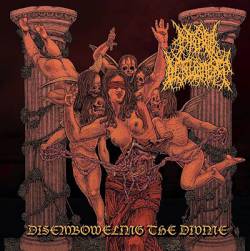 Infinite Defilement : Disemboweling the Divine